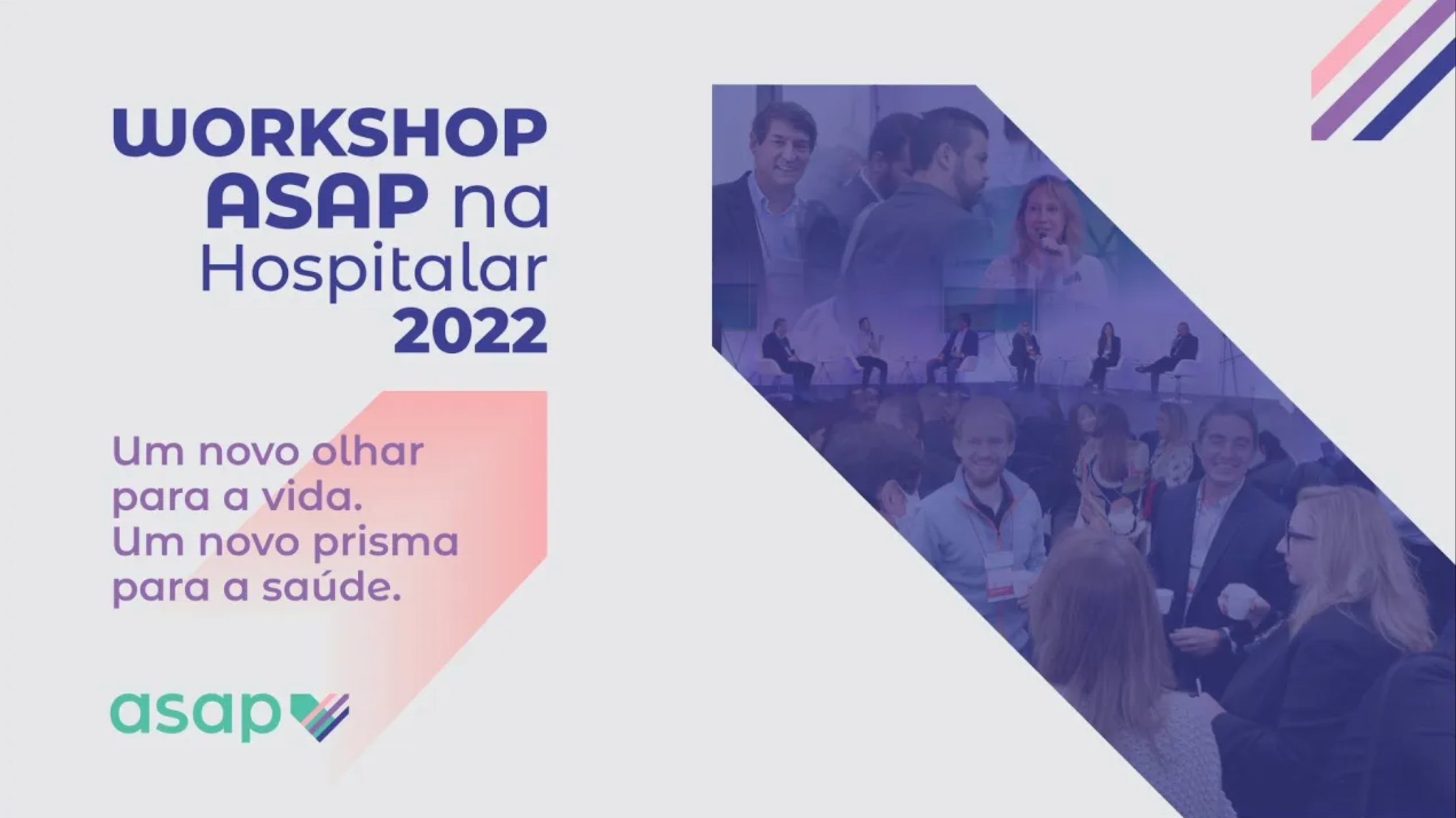 Workshop Asap na Hospitalar 2022 💜